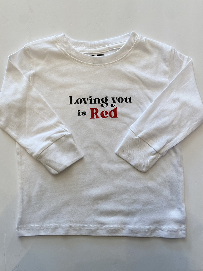 Loving You is Red Long Sleeve