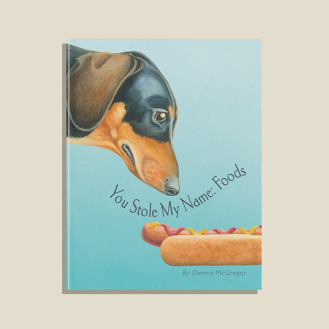 You Stole My Name: Foods