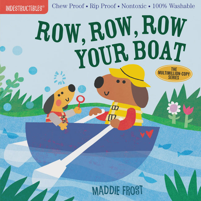 Indestructibles: Row, Row your Boat