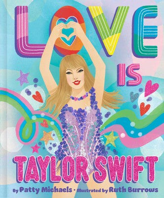 Love is Taylor Swift