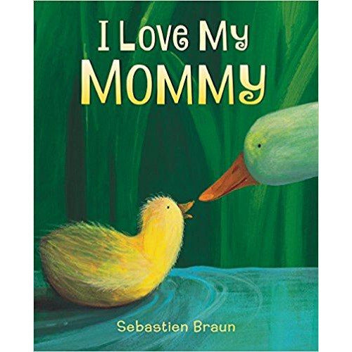 I Love My Mommy