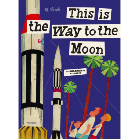 This is the Way to the Moon