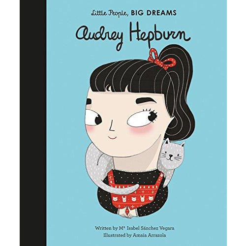 Audrey Hepburn - Little People, Big Dreams