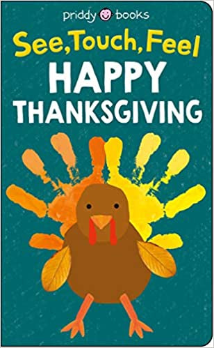 See Touch Feel: Happy Thanksgiving