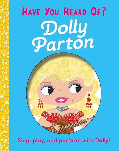 Have You Heard of Dolly Parton