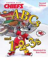 Kansas City Chiefs ABCs and 123s - 2nd Edition