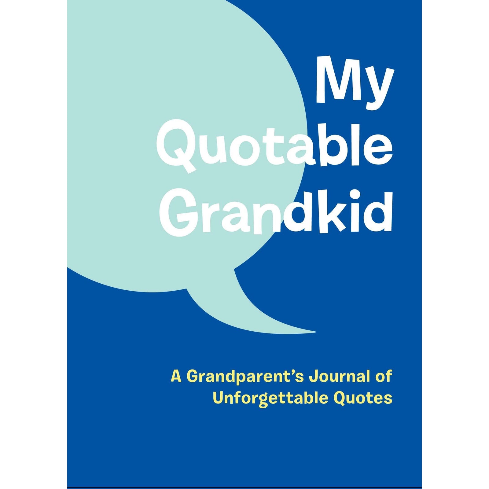 My Quotable Grandkid